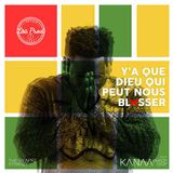 Y'a que Dieu qui peut nous blesser