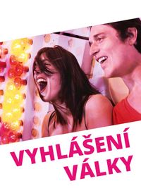 VYHLÁŠENÍ VÁLKY VYHLÁŠENÍ VÁLKY