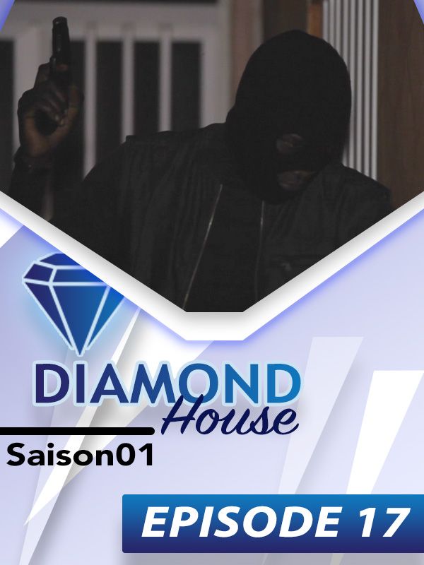 DIAMOND HOUSE Episode 17