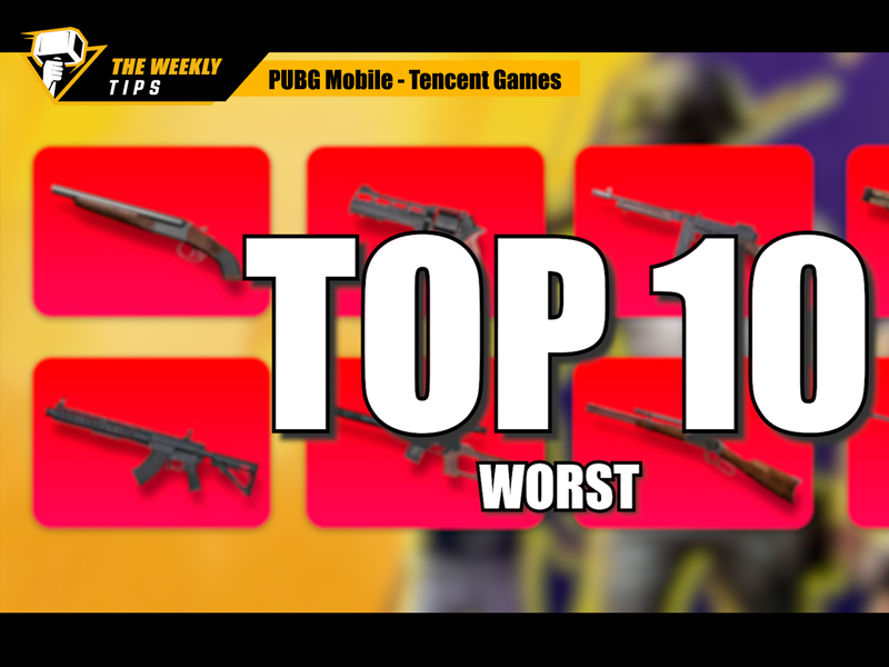 Top 10 des pires armes de PUBG Mobile - PUBG Mobile