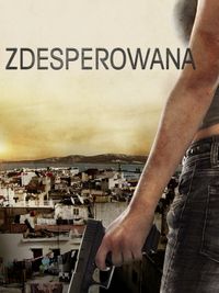 Zdesperowana Zdesperowana