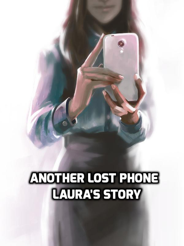 Another Lost Phone: Laura's Story Another Lost Phone: Laura's Story