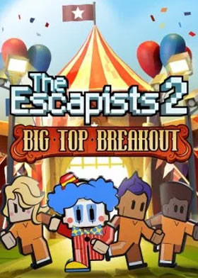 The Escapists 2 - Big Top Breakout (DLC) The Escapists 2 - Big Top Breakout (DLC)
