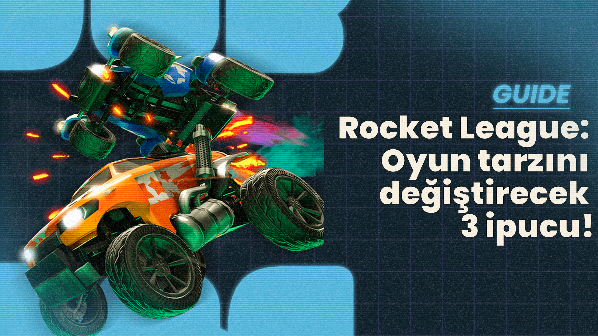 Rocket League : Oyun tarzını değiştirecek 3 ipucu! - Rocket League