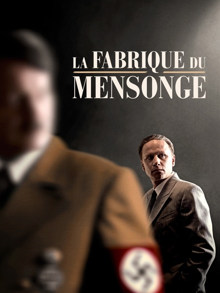 La Fabrique Du Mensonge
