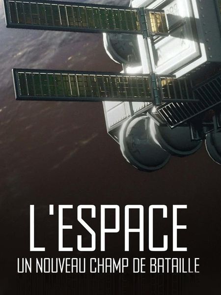 L'espace, un nouveau champ de bataille