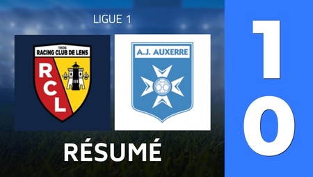 Résumé : RC Lens - AJ Auxerre (1 - 0) - Score Final
