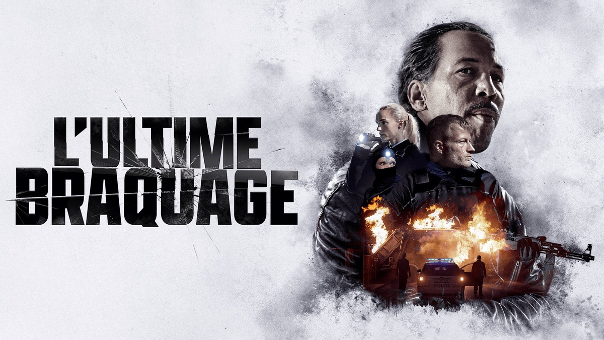 L'Ultime Braquage