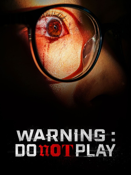 Warning: Do Not Play