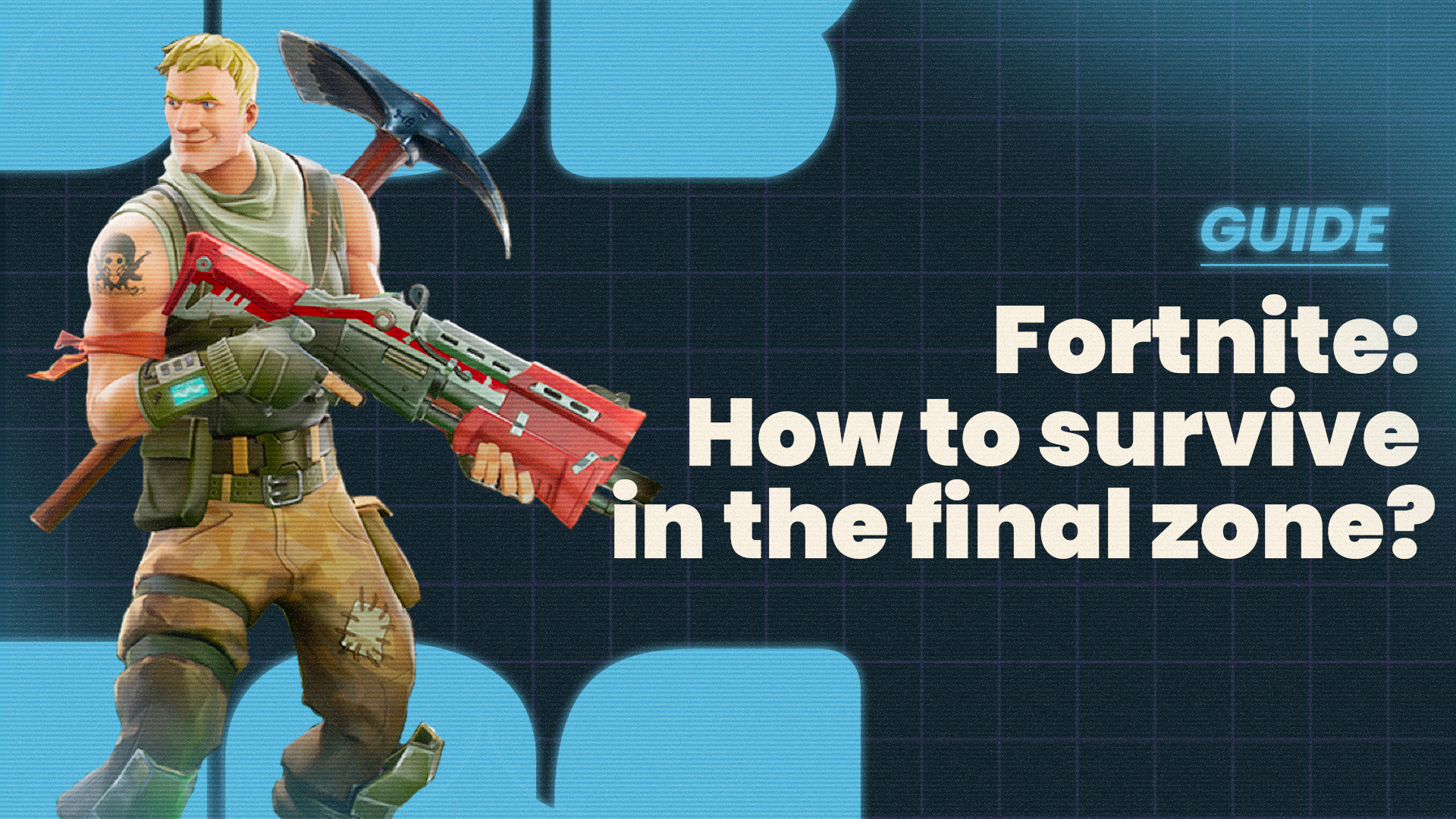 How to survive in the final zone? - Fortnite