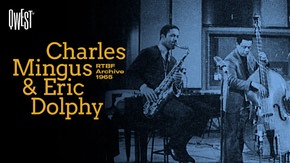 Charles Mingus & Eric Dolphy - Archives RTBF