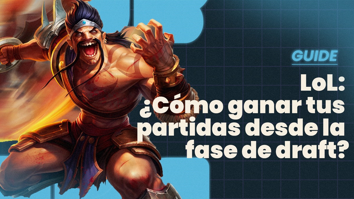 ¡Gestiona tus drafts como un profesional en League of Legends y aumenta tu winrate fácilmente! - League of Legends