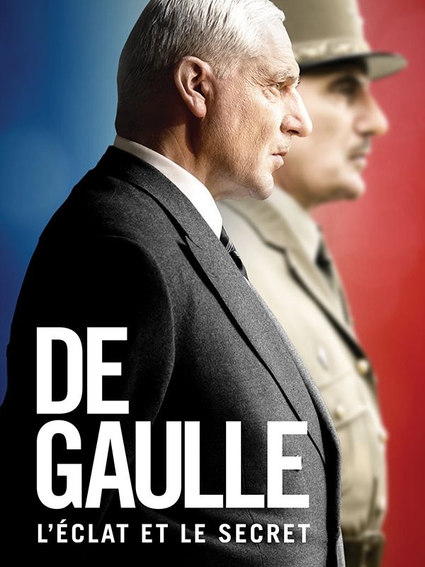 De Gaulle, L'Éclat Et Le Secret - Crépuscule