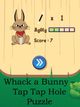 Whack a Bunny – Tap Tap Hole Puzzle Whack a Bunny – Tap Tap Hole Puzzle