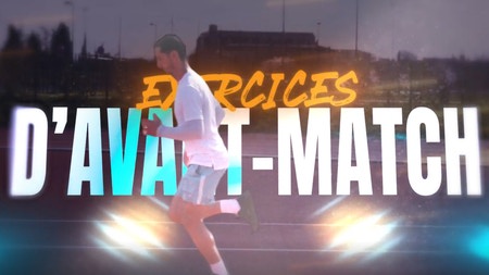 Exercices - Avant Match