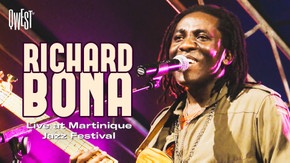 Richard Bona - Live au Martinique Jazz Festival 