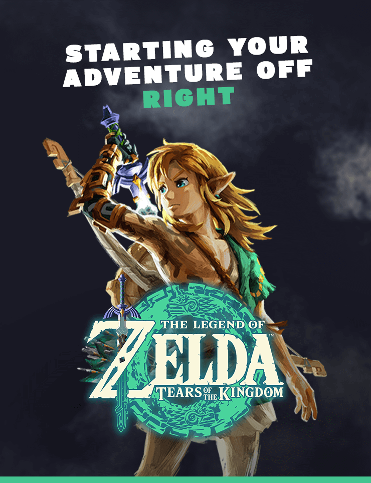 Zelda TOTK : Start your adventure 