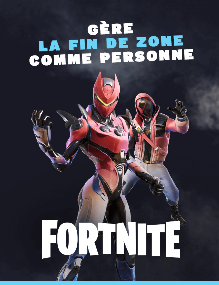 Fortnite : Gérer la Fin de Zone