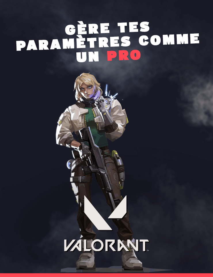 Valorant : Gérer ses Paramètres 