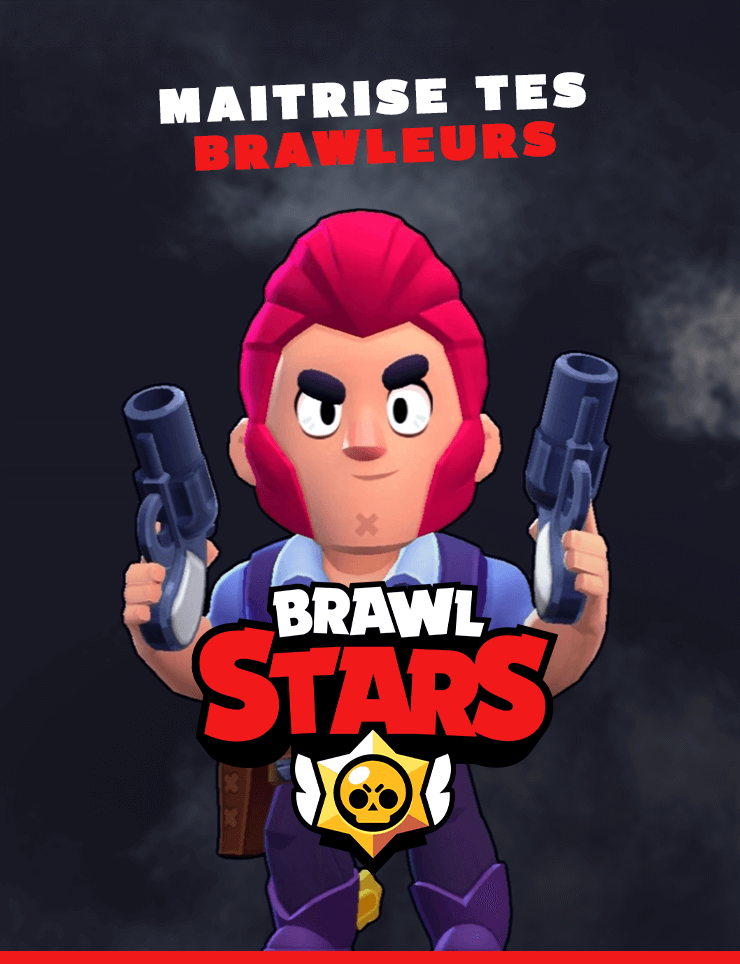 Brawl Star : Astuces pour chaque Brawler