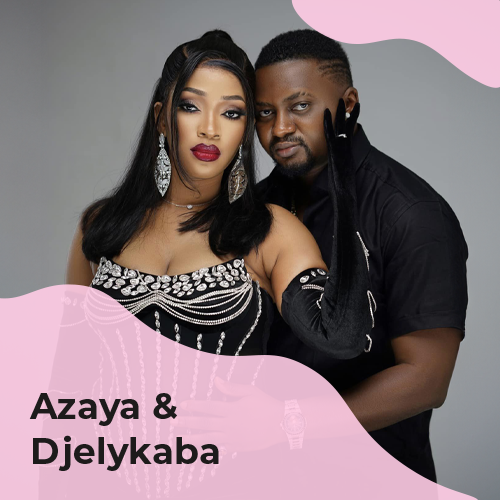 Azaya & Djelykaba