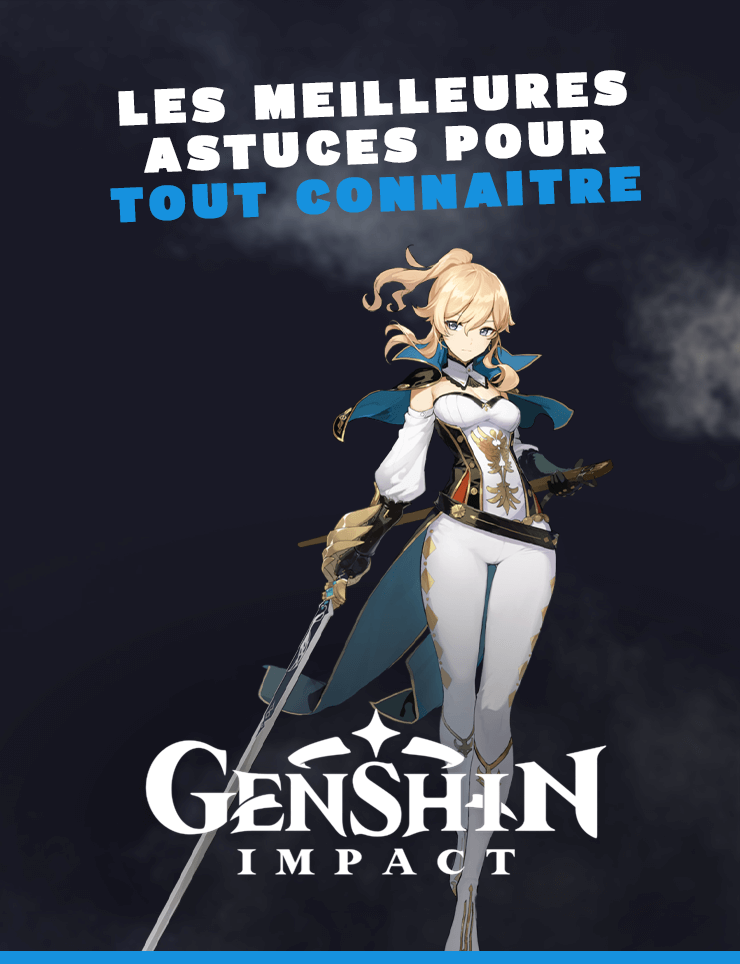 Genshin Impact : Astuces