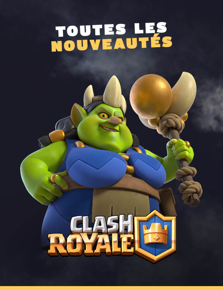 Clash Royale : Les nouveautés