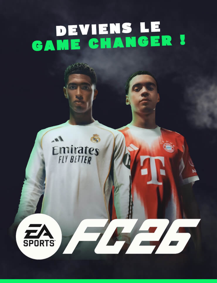 FC 26 : Deviens le Game Changer !