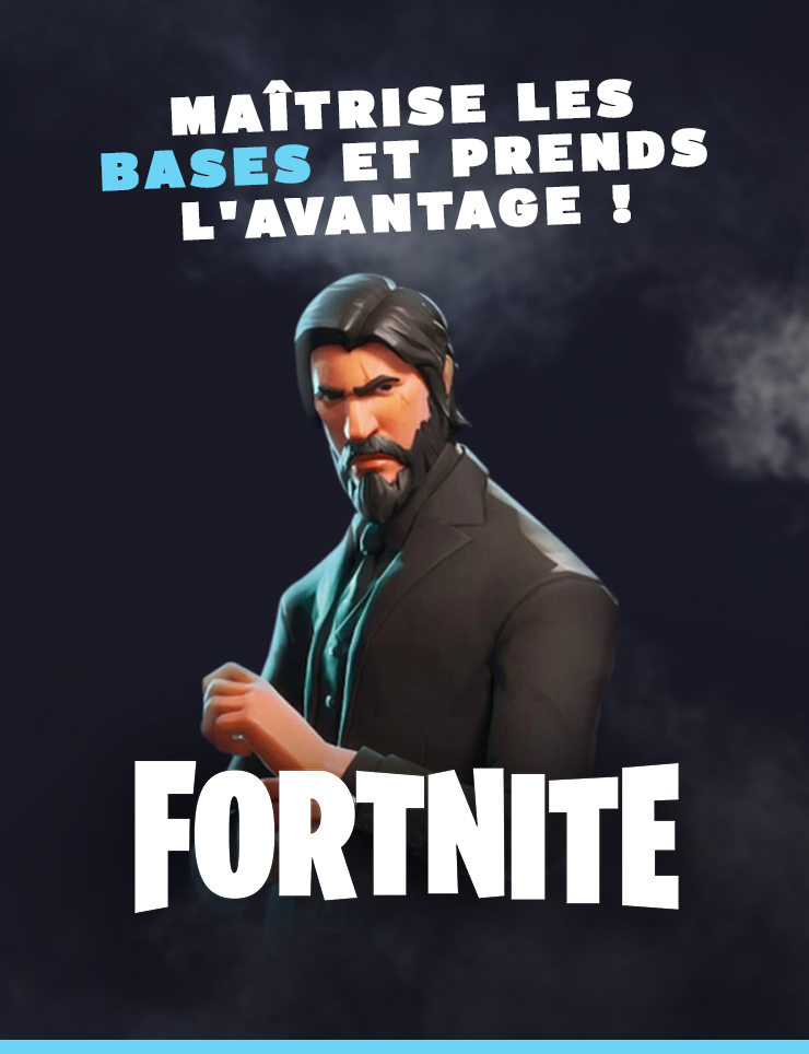 Fortnite : Maîtrise les bases et prends l'avantage !