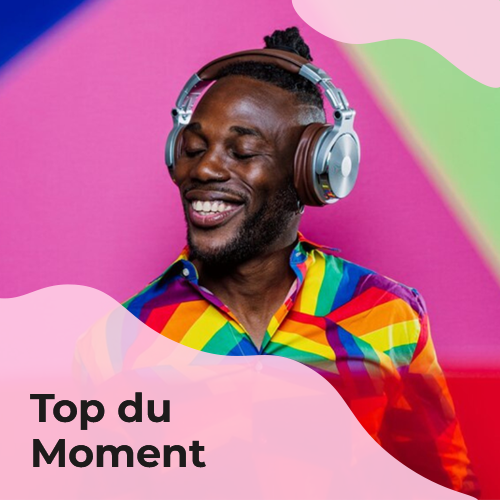 TOP DU MOMENT